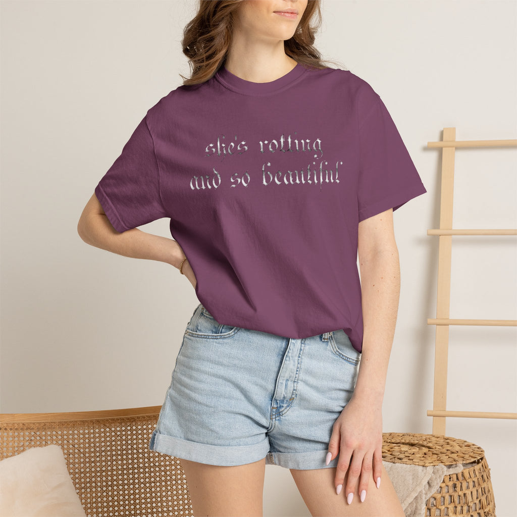 T‑Shirt — "She's Rotting and So Beautiful" Graphic Tee