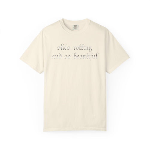 T‑Shirt — "She's Rotting and So Beautiful" Graphic Tee