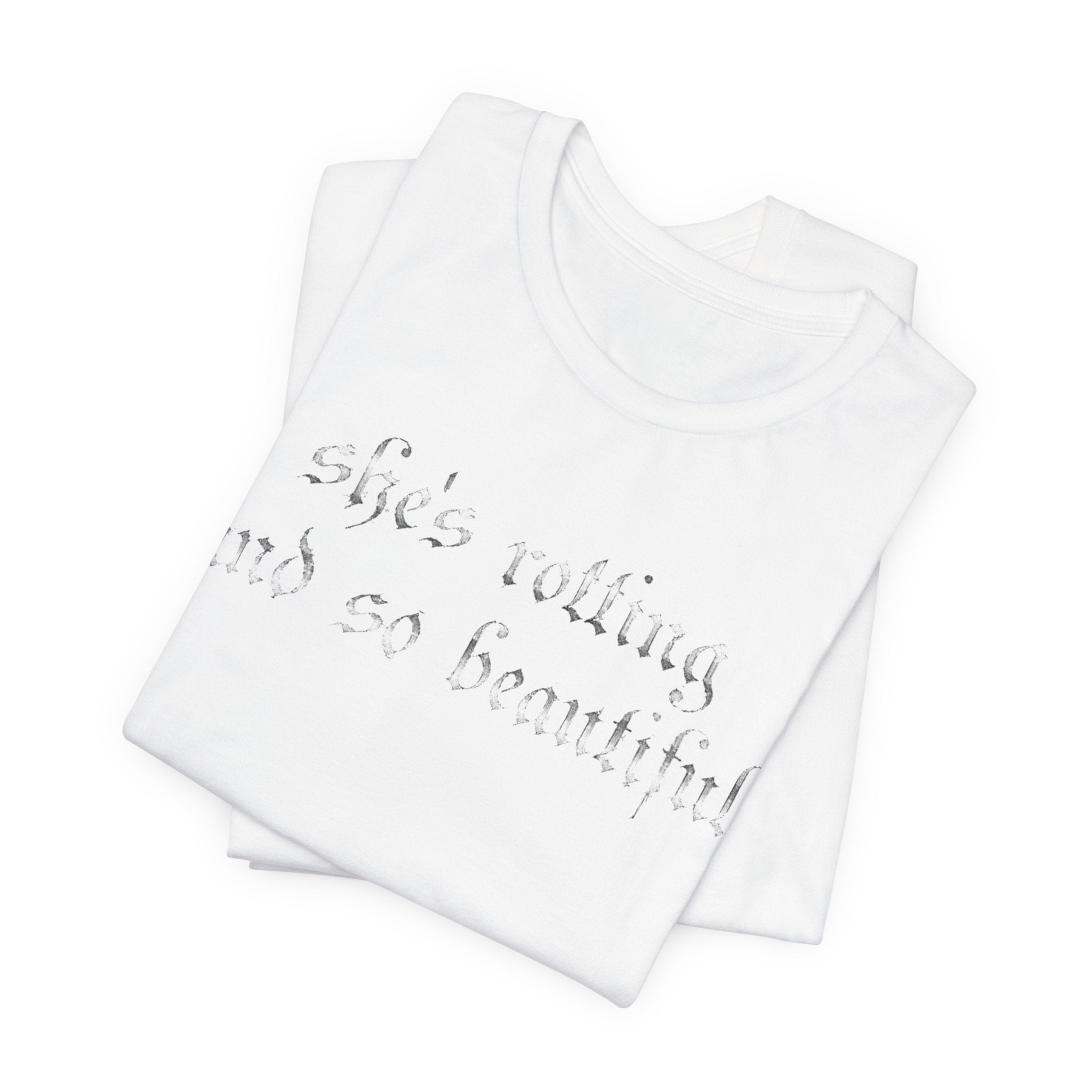 T‑Shirt — She's Rotting and So Beautiful — Graphic Short Sleeve Tee